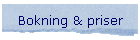 Bokning & priser